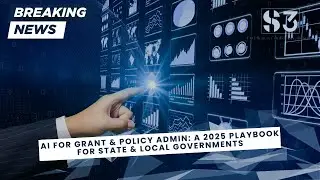AI for Grant & Policy Admin: A 2025 Playbook for State & Local Governments