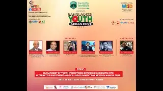 Bangladesh Youth Skills Fest 2020- Celebrating WYSD | Panel 5