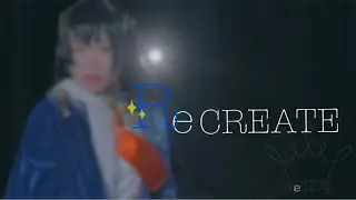 【Re:LIVE】RE:CREATE 踊ってみた【35作目】