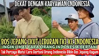 3 Tahun Kerja di Jepang, Kini Bosnya Justru Datang ke Ladang Indonesia
