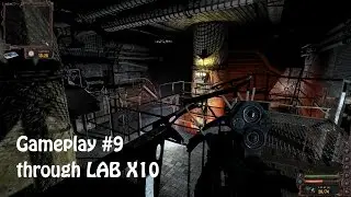 STALKER - LOST ALPHA - Lab X10 walkthrough