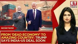Trump Praises India, Says Deal Coming Soon & Indicates Tariff Cuts: What's Behind The U-Turn?