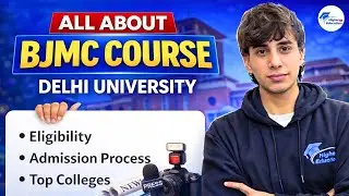 BJMC at Delhi University Through CUET 2026 | Eligibility, Colleges, Seats & Admission Process #bjmc