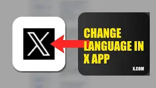 How To Change Language In X APP 2025 (2026)