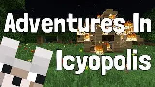 Adventures in Icyopolis Ep 36 