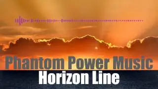 Phantom Power Music - Horizon Line