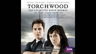 Torchwood: The Collected Radio Dramas: Seven BBC Radio 4 full-cast dramas Audiobook by James Goss