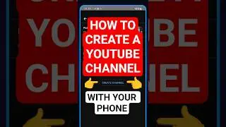 How to Create a YouTube Channel With Your Phone in 2026
