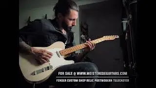 For sale @ www.MEISTEREDEGUITARS.com - Fender Custom Shop Journeyman Relic Postmodern Telecaster