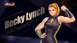 The King of Fighters ALLSTAR vs WWE || Becky Lynch Fighter Trailer