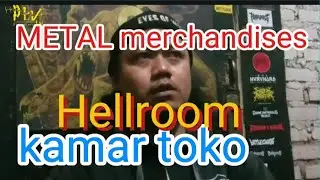 Hellroom ( kamar toko ) rare merchandises