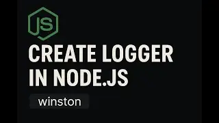3. Logger in Node.js using Winston | Centralized Logging Explained
