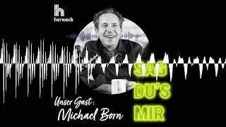 Sag Du&rsquo;s mir! J&ouml;rg Herweck und Michael Born - Sag Du's mir!