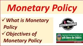 MONETARY POLICY (PART-1) || OBJECTIVES OF MONETARY POLICY || BANKING PREPARATION