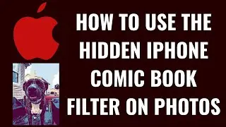 How to Use the Hidden iPhone Comic Book Filter on Photos