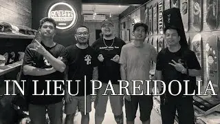 IN LIEU - PAREIDOLIA (LIVE SESSIONS)
