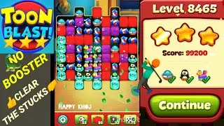 Toon blast(STUCK) level 8465 🤛🏃