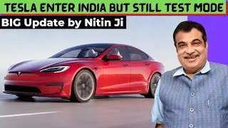 100% BIG NEWS | Tesla Enter India But Still TEST MODE? 🔥 Nitin Gadkari 2022