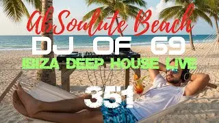 Ibiza Deep House Mix 2026 | Live DJ Set & Balearic Summer Vibes &ndash; AbSoulute Beach 351