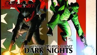 The Shadowcast #2 - THE SHADOW/GREEN HORNET: Dark Nights