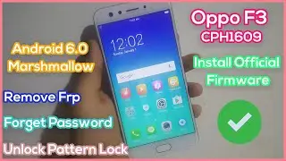 How to Unlock Pattern Lock Oppo F3 CPH1609 | Remove Frp | Forget Password