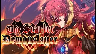 The Scarlet Demonslayer Playthrough