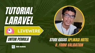 Tutorial Laravel & Livewire - Form validation (untuk pemula)