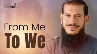 Ep. 6 - From Me to We | From Ritual to Revolution