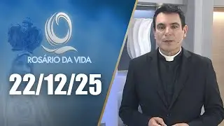 Rosário da Vida | 22/12/25 | Padre Juarez de Castro