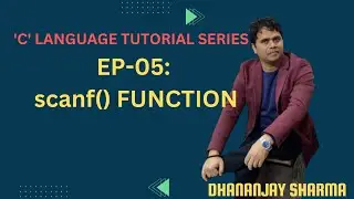 EP-05('C' Language): scanf() Function