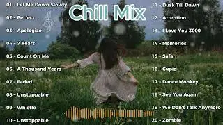 Let Me Down Slowly, Perfect ~ top songs playlist 2025 ~ English songs chill tik tok trending