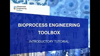 Bioprocess engineering toolbox