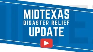 MIDTEXAS DISASTER RELIEF UPDATE 8.9.25