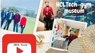 HCL TECH Museum | gym |work from office | MNC | After long time | office vlogging