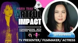 🎙️📺🎙️𝗔𝗥𝗧𝗙𝗨𝗟 𝗜𝗠𝗣𝗔𝗖𝗧::𝗘𝗣 # 𝟵 | 𝗖𝗛𝗜𝗡𝗘𝗦𝗘- 𝗔𝗨𝗦𝗧𝗥𝗔𝗟𝗜𝗔𝗡 𝗧𝗩 𝗣𝗥𝗘𝗦𝗘𝗡𝗧𝗘𝗥/ 𝗙𝗜𝗟𝗠𝗠𝗔𝗞𝗘𝗥/ 𝗔𝗖𝗧𝗥𝗘𝗦𝗦 - 𝗝𝗢𝗬 𝗛𝗢𝗣𝗪𝗢𝗢𝗗🎙️📺🎙️