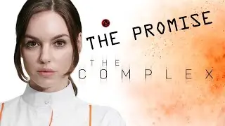 The Complex - The Promise