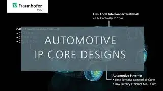 Automotive IP Core Design | Fraunhofer IPMS