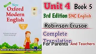 Oxford Modern English Book 5 Unit 4 | Reading Translation | Robinson Crusoe | SNC New 3rd Edition