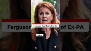 Ferguson &lsquo;Terrified&rsquo; of Ex-PA&hellip;