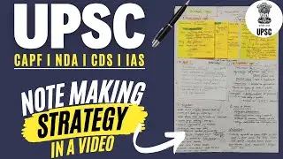 Notes making technique | How to make notes for UPSC | UPSC CSE | UPSC CAPF |