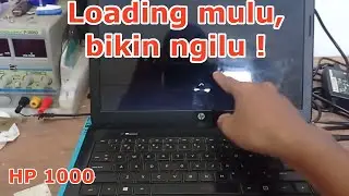 Cara mengatasi Laptop HP 1000 Sangat Lama Lelet Lola Lambat Loading masuk Desktop Windows