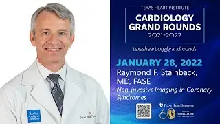 Raymond Stainback | Non-invasive Imaging in Coronary Syndromes