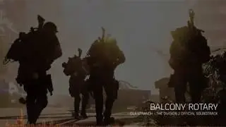 Balcony Rotary | The Division 2 OST