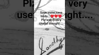 #savewater#savebirds#inspiration#motivation#trending#ytshorts#viralvideo#pencilsketches#art#drawing