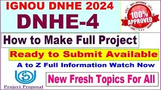 DNHE 4 project 2024 / DNHE 4 project work in English / dnhe 4 project work / dnhe 4 project report