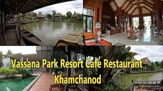 Vassana Park Resort Restaurant and Cafe at Khamchanod