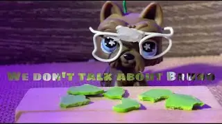 | We don’t talk about Bruno | Lps Encanto full Mv