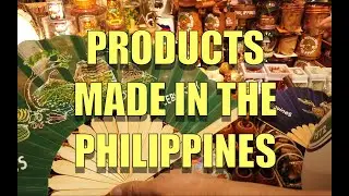 Products Made In The Philippines