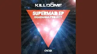 Super Mad (Matijay Rmx)