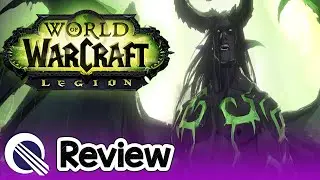 World of Warcraft Legion Review